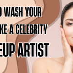 How to wash your face like a celebrity makeup artist