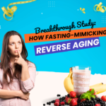 Breakthrough Study Reveals How Fasting-Mimicking Diets Reverse Aging